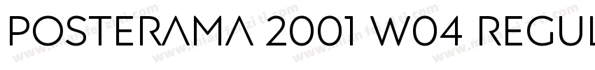 Posterama 2001 W04 Regular字体转换